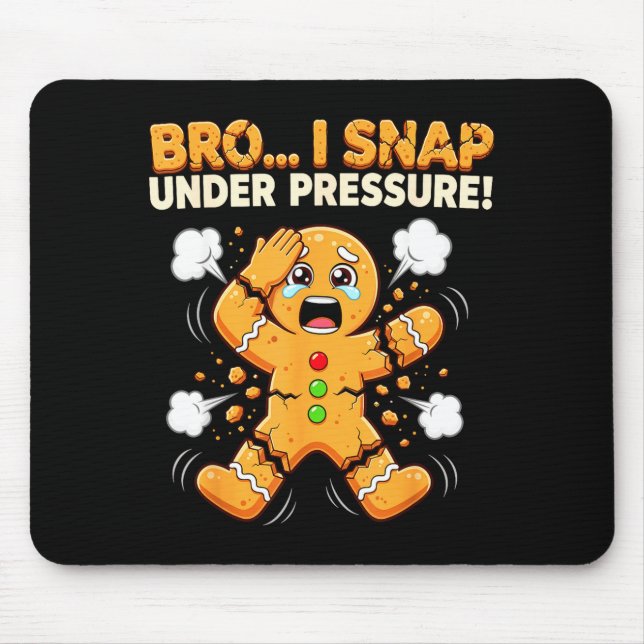 Mousepad Oh Snap Gingerbread Man Cookies I Snap Under Press (Frente)