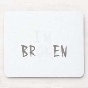 Mousepad Ok, eu sou uma Doença Invisível Quebrada Saúde Men