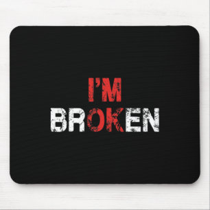 Mousepad Ok, eu sou uma Doença Invisível Quebrada Saúde Men