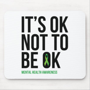 Mousepad Ok Não Estar Bem - Fita de Consciência Mental