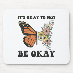 Mousepad Ok Não Para Ser Ok Saúde Mental Sensibilização Bor