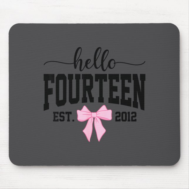 Mousepad Olá Catorze Fundado em 2012 Coquete Laço Aniversár (Frente)