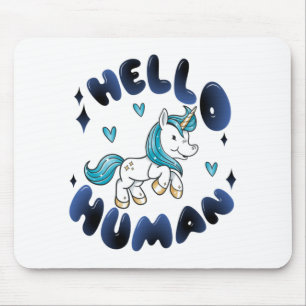 Mousepad Olá, humano, adorável Unicórnio