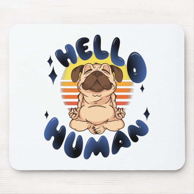 Mousepad Olá humano Meditando yoga cão (Frente)