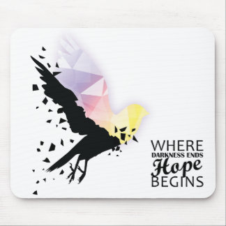 Mousepad "Onde a escuridão acaba, começa a esperança."