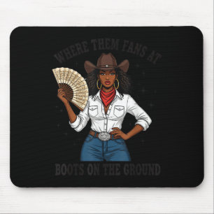 Mousepad Onde Estão Aqueles Fãs Botas De Cowgirl Pretas No