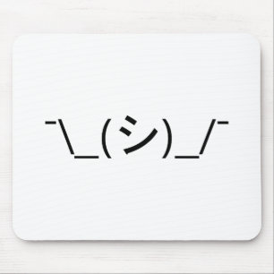 Mousepad Oops Shrug Emoticon ¯\_(シ)_/ movimento japonês Kao