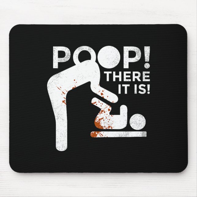 Mousepad Op There It Is Mom Dad Baby Diaper Changing Funny  (Frente)