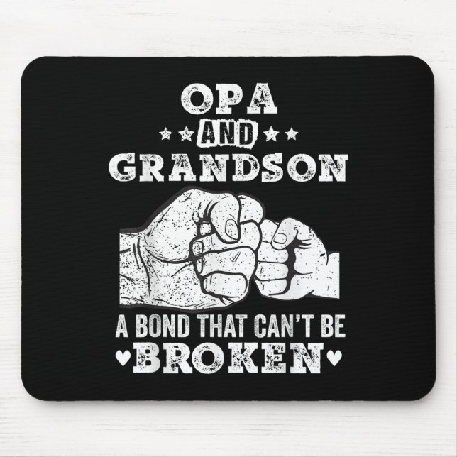 Mousepad Opa And Grandson A Bond That Cant Be Broken Grandp (Frente)