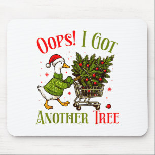 Mousepad Opa, Peguei Outra Árvore Ganso Engraçado de Natal 