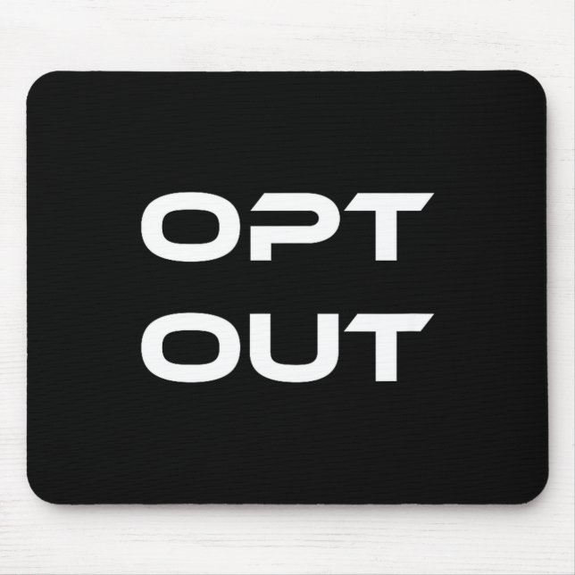 Mousepad Opt Out Do Not Follow Others Do Not Be A Sheep  (Frente)