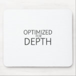Mousepad Optimized For Depth Minimalist Technical<br><div class="desc">Precision input for high-bandwidth tasks. High-quality surface featuring crisp, high-definition typography for a command center that prioritizes logical order and mental immersion.</div>