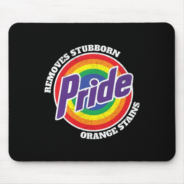 Mousepad Orgulho engraçado Anti-trump Remove Manchas Laranj (Frente)