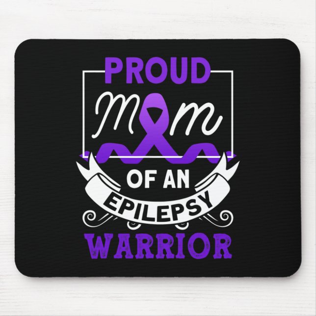 Mousepad Orgulhosa Mãe De Um Guerreiro Epiléptico Awarenes  (Frente)