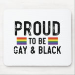 Mousepad Orgulhoso De Ser Gay E Preto<br><div class="desc">Orgulhoso de ser Gay e gay preto, lgbt, preto, gay, orgulho, presente, engraçado, lqbtq, amor, bissexual, transgênero, rainha, protesto, preto, arco-íris, azul, bandeja, bi, trans, filha gay, presentes</div>