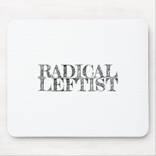 Mousepad Orgulhoso Radical de Esquerda Solidariedade Políti