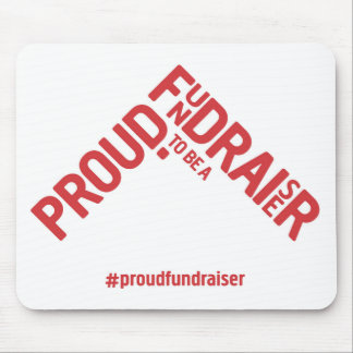 Mousepad Orgulhoso ser um mousemat do Fundraiser
