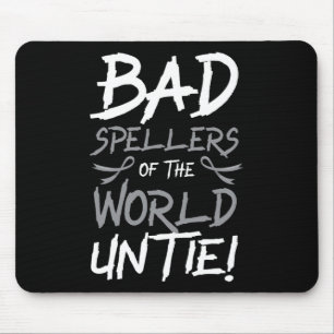 Mousepad Ortografistas Do Mundo Desatem a Consciência da Di