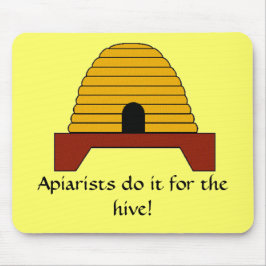 Mousepad - Os apicultores fazem-no para a colmeia