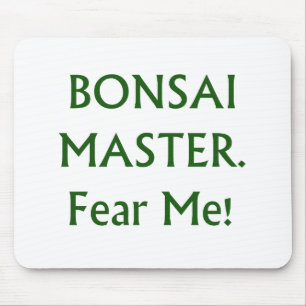 Mousepad Os bonsais mestres temem-me texto verde