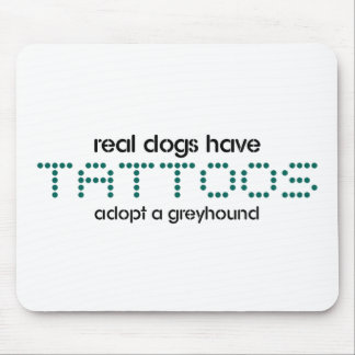Mousepad Os cães reais têm tatuagens