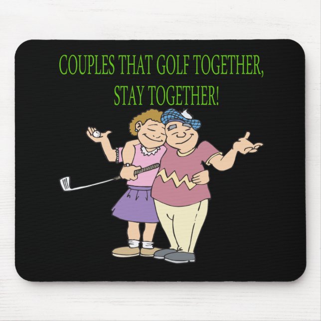 Mousepad Os casais que Golf junto permanecem junto (Frente)