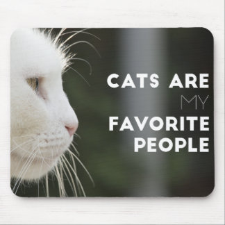 Mousepad Os gatos são as minhas Pessoas favoritas