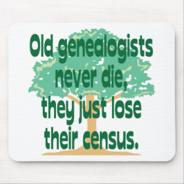 Mousepad Os Genealogists idosos nunca morrem