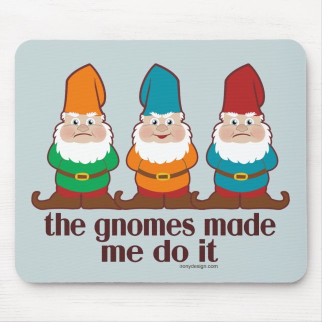 Mousepad Os gnomos fizeram-me fazê-lo azul (Frente)