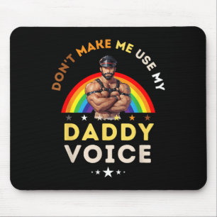 Mousepad Os Homens Não Me Façam Usar Minha Voz De Papai Eng