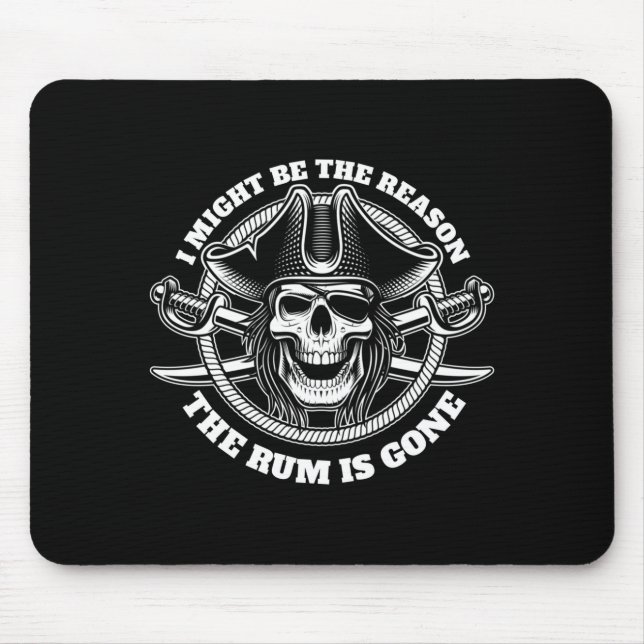 Mousepad Os homens podem ser o motivo pelo qual o pirata se (Frente)