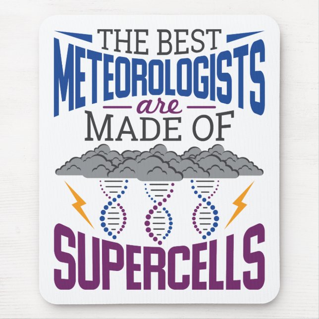 Mousepad Os Melhores Meteorologistas São Feitos De Supercél (Frente)