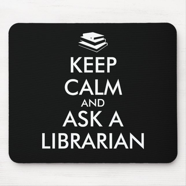 Mousepad Os presentes do bibliotecário mantêm a calma para (Frente)