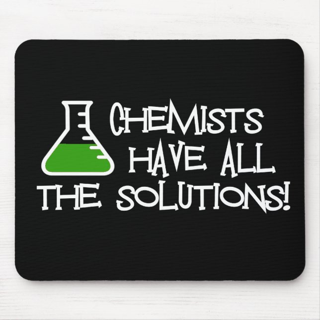Mousepad Os químicos têm todas as soluções (Frente)