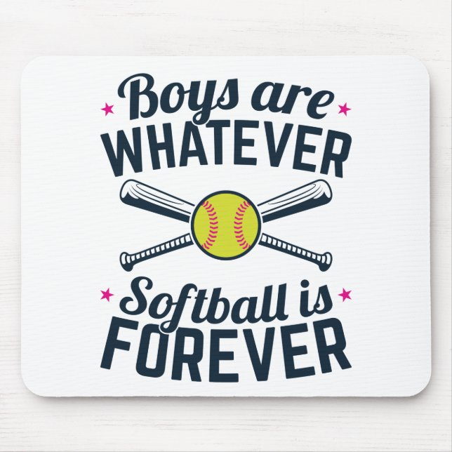 Mousepad Os rapazes são o que o Softball é para sempre (Frente)