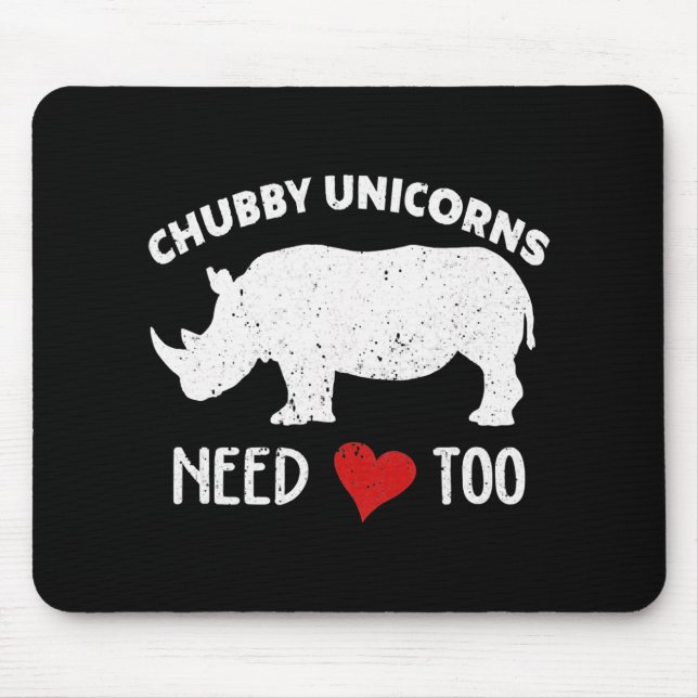 Mousepad Os Unicórnios Chubby Precisam De Amor Muito Rinoce (Frente)