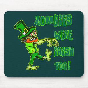 Mousepad Os zombis eram irlandeses demasiado!