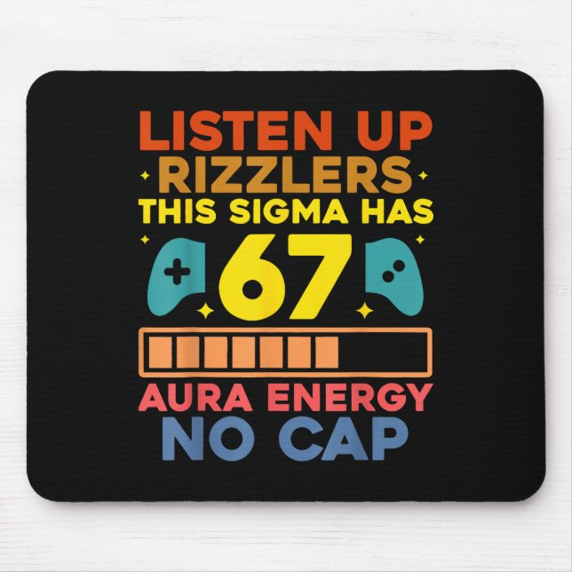 Mousepad Ouça Rizzlers Aura Energy 67 Sem Limite Sigma Mem (Frente)