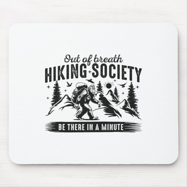 Mousepad Out Of Breath Hiking Society Nature Lover Mountain (Frente)
