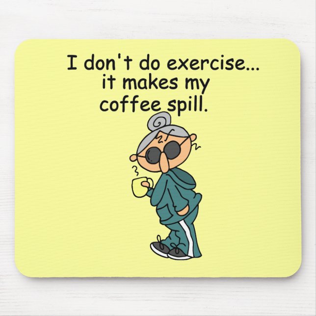 Mousepad Outra Razão Para Não Exercer (Frente)