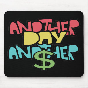 Mousepad Outro Dia Outro Dólar