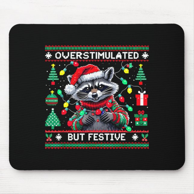 Mousepad Overstimulated But Festive Raccoon Christmas  (Frente)