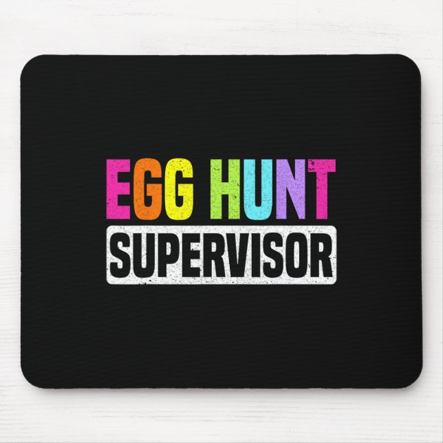 Mousepad Ovo Hunt Supervisor Funny Ovo Festa de Caça Mãe Da (Frente)