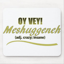 MOUSEPAD OY VEY FRASES MESHUGGENEH
