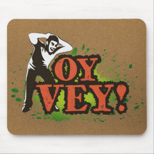 Mousepad OY VEY - Refrigere o design com homem gritando