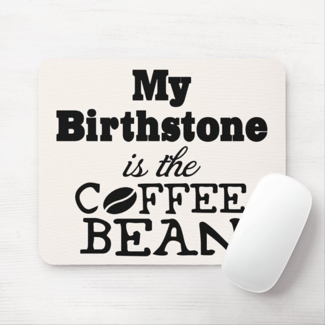 Mousepad Pad de Mouse Birthstone Bean Café (Com mouse)