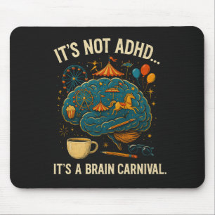 Mousepad Pad engraçado do mouse ADHD Brain Carnival