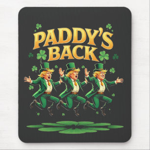 Mousepad Paddy's Back Funny Trump Rua Patrick Day Leopard