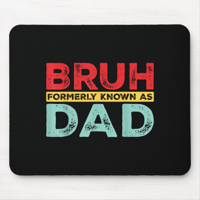 Mousepad Pai Antigamente Conhecido Como Pai Para Homens Pai (Frente)