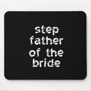 Mousepad Pai da etapa da noiva